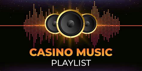 best casino songs|Casino Music Playlist .